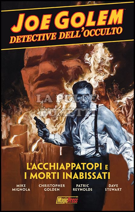 JOE GOLEM DETECTIVE DELL'OCCULTO #     1: L'ACCHIAPPATOPI E I MORTI INABISSATI